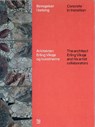 Concrete in transition - Øystein Ustvedt ; Talette Simonsen ; Marianne Yvenes - 9788281541351