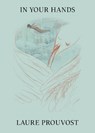 In Your Hands - Laure Prouvost - 9788281541467