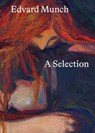 Edvard Munch: A Selection - MUNCH - 9788284620091