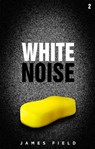 White Noise - James Field - 9788293174202