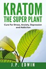 Kratom - J P Edwin - 9788293738008
