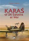 KARAS of 24 Eskadra at War - Tomasz J Kopanski - 9788361421818