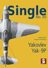 Single No. 30 Yakovlev Yak-9p - Artur Juszczak - 9788366549241