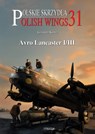 Polish Wings 31: Avro Lancaster I/III - Grzegorz Korcz - 9788366549456
