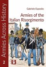 Armies of the Italian Risorgimento - Gabriele Esposito - 9788366549951