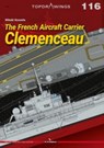 The French Aircraft Carrier Clemenceau - Witold Koszela - 9788366673564