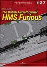 The British Aircraft Carrier HMS Furious - Witold Koszela - 9788366673885