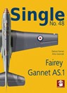 Single No. 48 Fairey Gannet AS.1 - Dariusz Karnas ; Artur Juszczak - 9788367227285