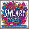Sweary Coloring Book: Swear Coloring Book for Adults, Sweary Coloring Books Unleashed in a Portable, Mini, Minimalist Art Experience with Sw - Luka Poe - 9788367484817