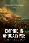 Empire in Apocalypse - Robert Bruton - 9788367583527