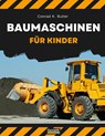Butler, C: Baumaschinen für Kinder - Conrad K. Butler - 9788367600194
