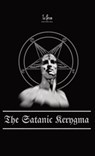 The Satanic Kerygma - Lcf Ns - 9788367736114