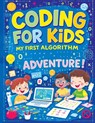 Coding for Kids - My First Algorithm Adventure - Childlike Mischievous - 9788368294798