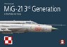 Profile NO. 05 MiG-21 3rd Generation in the Polish Air Force - Artur Juszczak - 9788368377156
