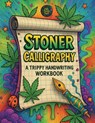 Stoner Calligraphy - A Trippy Handwriting Workbook - Life Daily Style - 9788368391305