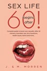 Sex life begins after... 60! - Julia Morren ; Michael Morren - 9788395532429