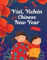 Y&#468;x&#299;, Yichen and Chinese New Year - Emma Li - 9788395532450