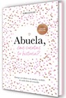 Vliet, E: Abuela, ¿me cuentas tu historia? - Elma Van Vliet - 9788401021510