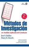 Metodos de investigacion en analisis aplicado de conducta - Jon S Bailey Mary R Burch - 9788409224050