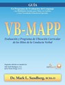 VB-MAPP, Evaluacion y Programa de Ubicacion Curricular de los Hitos de la Conducta Verbal - Mark L Sundberg - 9788409331239