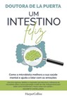 Um intestino feliz - Doctora de la Puerta - 9788410021563