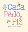 Caca y pis. Manual para ir al bao - Susanna Isern - 9788410074507