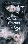 Una Marea Oscura Y Letal - Allison Saft - 9788410085428