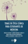 Temas de etica clínica para estudianes de medicina - Carmen Mariana D'Amelio ; María Teresa Delgado-Marroquín ; Gabriel Gastaminza - 9788410093225