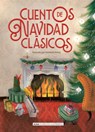 Cuentos de Navidad Clásicos / Classic Christmas Stories - Charles Dickens - 9788410206069