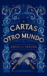 Cartas de Otro Mundo - Emily J. Taylor - 9788410239357