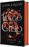 Fuego En El Cielo (Edición Especial Limitada Cantos Pintados) / A Fire in the Sky (Limited Edition with Sprayed Edges) - Sophie Jordan - 9788410298408