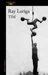 Tim (Spanish Edition) - Ray Loriga - 9788410299474