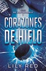 Corazones de Hielo - Lily Red - 9788410391307