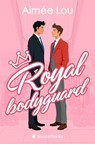 Royal Bodyguard (Spanish Edition) - Aimée Lou - 9788410425149
