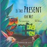 Is this present for me? - Jose Carlos Romn - 9788410438118