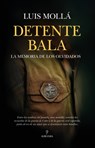 Detente Bala - Luis Molla Ayuso - 9788410525689