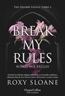 Break my rules - Roxy Sloane - 9788410641167
