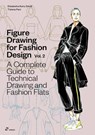 Figure Drawing for Fashion Design, Vol. 2 - Elisabetta Kuky Drudi ; Tiziani Paci - 9788410650039