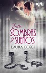 Entre sombras y sueños - Laura Cosci - 9788410744875