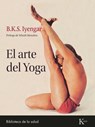 El Arte del Yoga - B. K. S. Iyengar - 9788411211369