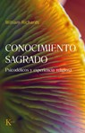 Conocimiento Sagrado / Sacred Knowledge: Psicodélicos Y Experiencia Religiosa / Psychedelics and Religious Experience - William Richards - 9788411212397