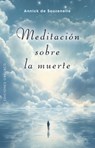 Meditación Sobre La Muerte - Annick Souzenelle - 9788411721912