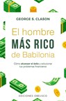 Hombre Más Rico de Babilonia, El (Bolsillo) -V4* - George Clason - 9788411723442