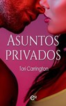 Asuntos privados - Tori Carrington - 9788411805582