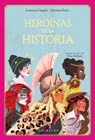 Heroinas de la Historia - Lorenza Cingoli - 9788412763188