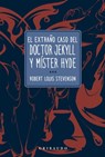 Extraño Caso de Dr Jekyll Y Mister Hyde, El - Robert Louis Stevenson - 9788412978223
