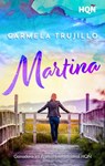 Martina (Ganadora VII Premio Internacional HQÑ) - Carmela Trujillo - 9788413078113