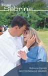 Necessitada de marido - Rebecca Daniels - 9788413482378