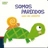 Genechten, G: Somos parecidos - Guido Van Genechten - 9788414010501