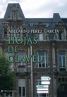 Hojas de clavel - Abelardo Perez Garcia - 9788415622291